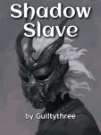Shadow Slave Shadow Slave